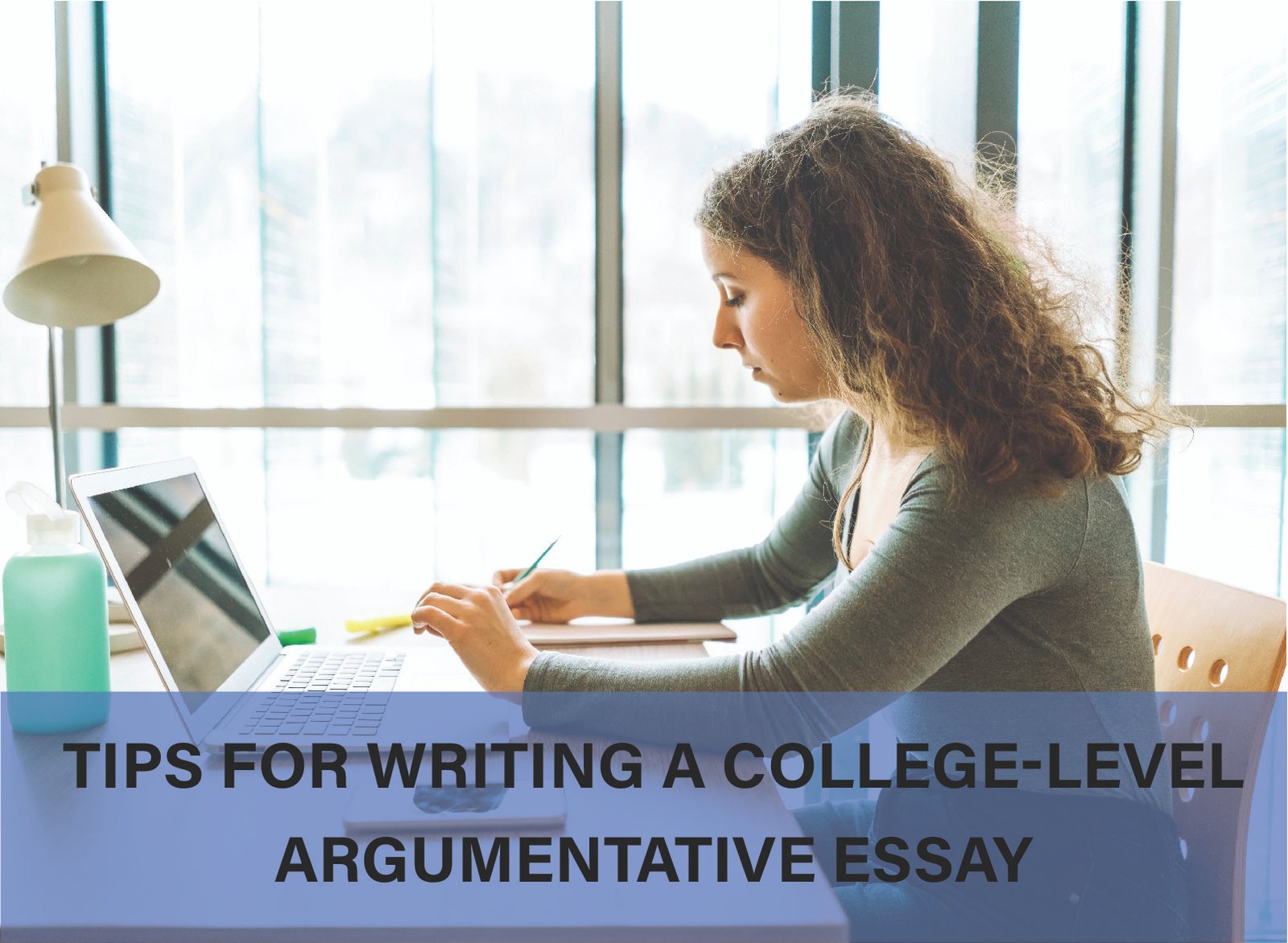 "Master college-level argumentative essays with these proven tips. Improve your structure, argument strength, and writing style. Learn more!"