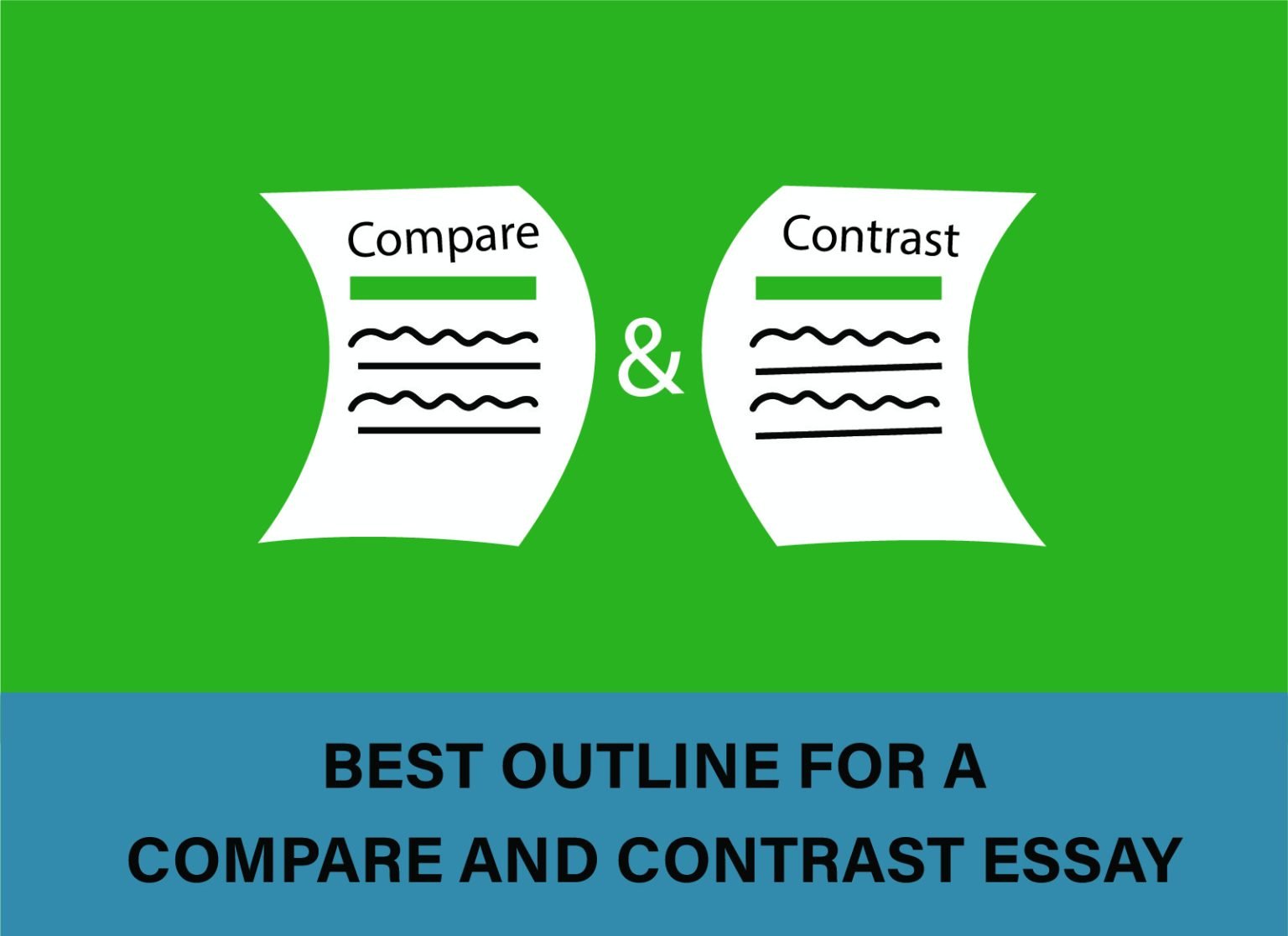 Best Compare and Contrast Essay Outline