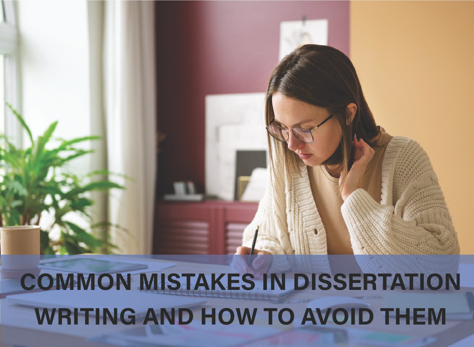 Avoid common dissertation pitfalls with expert tips. Learn how to fix writing mistakes and boost your academic success. Click to learn more!