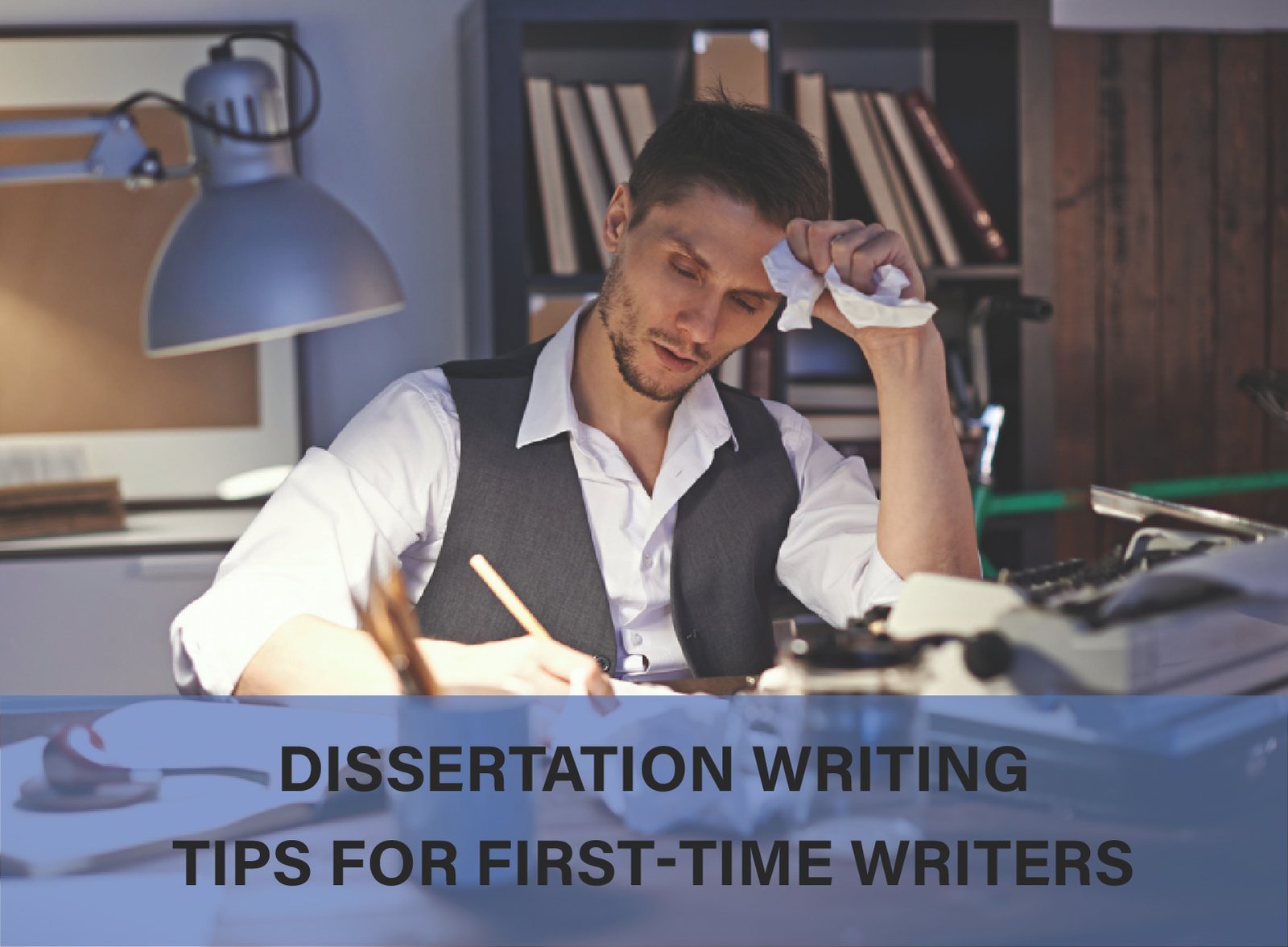Dissertation writing tips for first-time writers, focusing on topic selection, research, and structured writing steps.